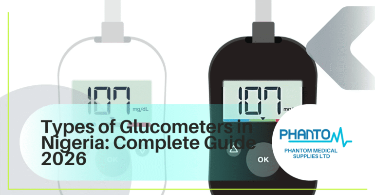 Types of Glucometers in Nigeria Complete Guide 2026